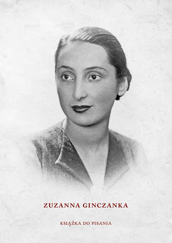 Zuzanna Ginczanka - książka do pisania