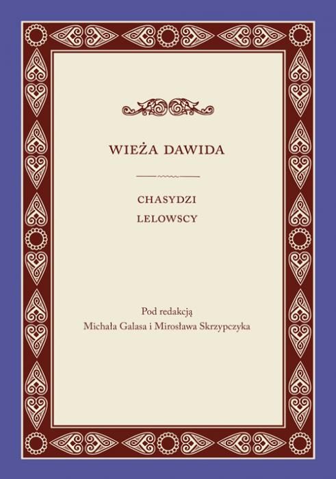 Wieża Dawida. Chasydzi lelowscy