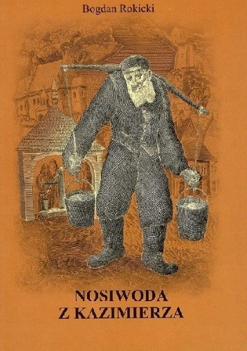 Nosiwoda z Kazimierza