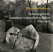 Sytuacja prawna cmentarzy żydowskich w Polsce 1944–2019