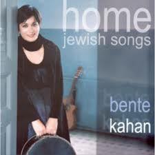 Bente Kahan - Home jewish songs
